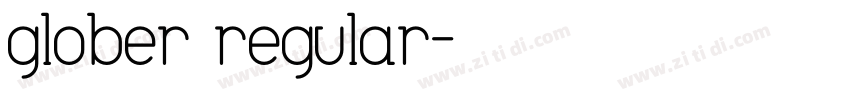 glober regular字体转换